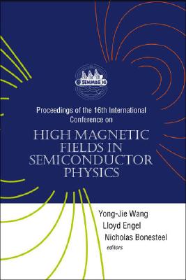 High Magnetic Fields In Semiconductor Physics - Proceedings Of The 16th International Conference