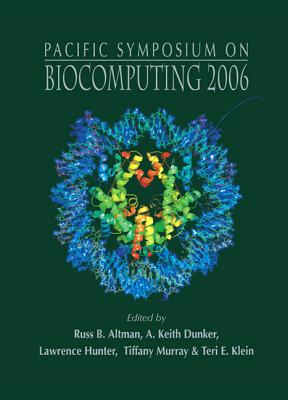 Biocomputing 2006 - Proceedings Of The Pacific Symposium