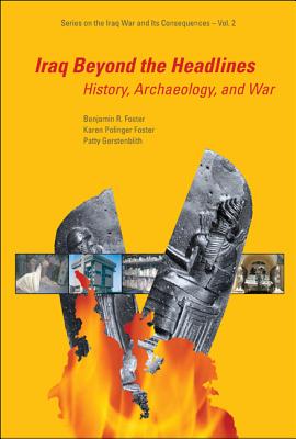 Iraq Beyond The Headlines: History, Archaeology, And War