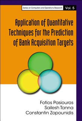 Application Of Quantitative Techniques For The Prediction Of Bank Acquisition Targets