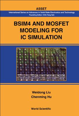 Bsim4 And Mosfet Modeling For Ic Simulation