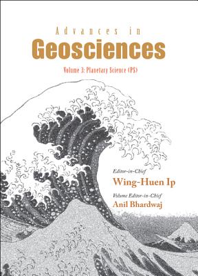 Advances In Geosciences - Volume 3: Planetary Science (Ps)