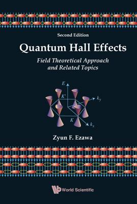 Quantum Hall Effects: Field Theoretical Approach And Related Topics (2nd Edition)