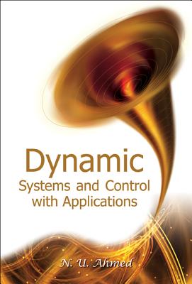 Dynamic Systems And Control With Applications