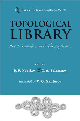 Topological Library - Part 1: Cobordisms And Their Applications