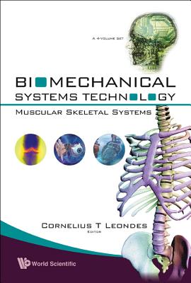 Biomechanical Systems Technology (A 4-volume Set)