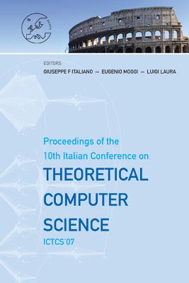 Theoretical Computer Science - Proceedings Of The 10th Italian Conference On Ictcs '07