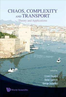 Chaos, Complexity And Transport: Theory And Applications - Proceedings Of The Cct '07