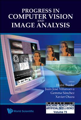 Progress In Computer Vision And Image Analysis