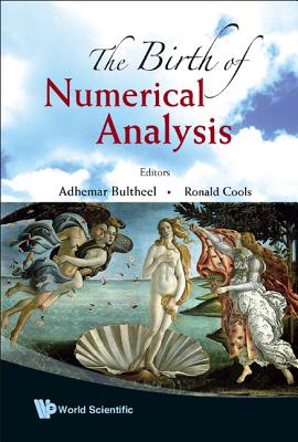 Birth Of Numerical Analysis, The