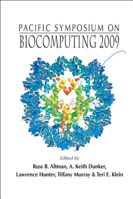 Biocomputing 2009 - Proceedings Of The Pacific Symposium