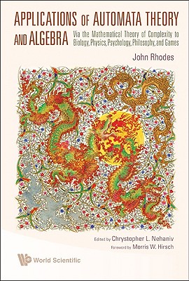 Applications of Automata Theory and Algebra