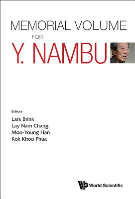 Memorial Volume For Y. Nambu