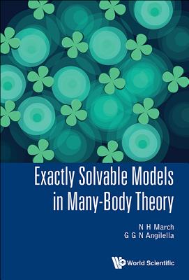 Exactly Solvable Models In Many-body Theory