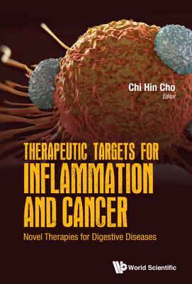 Therapeutic Targets For Inflammation And Cancer: Novel Therapies For Digestive Diseases