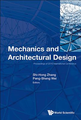 Mechanics And Architectural Design - Proceedings Of 2016 International Conference