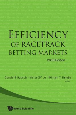 Efficiency Of Racetrack Betting Markets (2008 Edition)