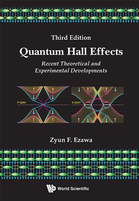 Quantum Hall Effects: Recent Theoretical And Experimental Developments (3rd Edition)