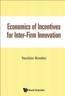 Economics Of Incentives For Inter-firm Innovation