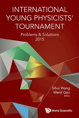 International Young Physicists' Tournament: Problems And Solutions 2015