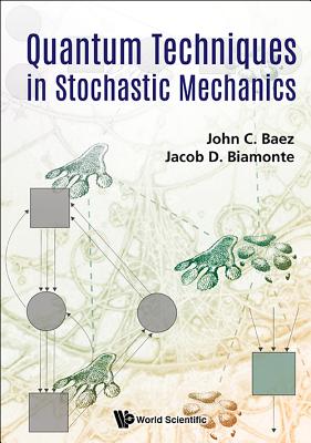 Quantum Techniques In Stochastic Mechanics