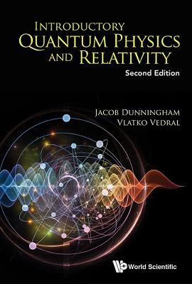 Introductory Quantum Physics And Relativity