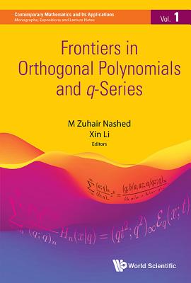 Frontiers in Orthogonal Polynomials and q-Series