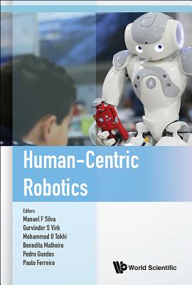 Human-centric Robotics - Proceedings Of The 20th International Conference Clawar 2017