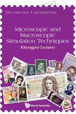 Microscopic And Macroscopic Simulation Techniques: Kharagpur Lectures