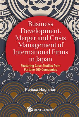 Business Develop, Merger & Crisis MGMT of Intl Firms in JPN