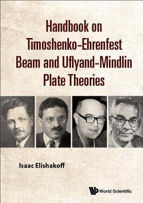 Handbook On Timoshenko-ehrenfest Beam And Uflyand- Mindlin Plate Theories