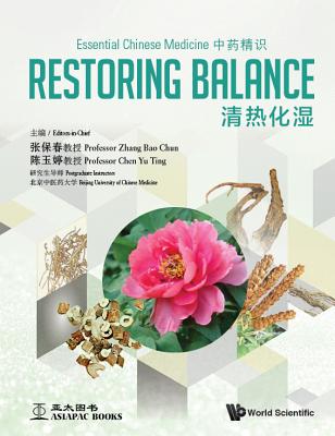 Essential Chinese Medicine - Volume 1: Restoring Balance