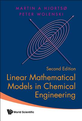 Linear Mathematical Models In Chemical Engineering