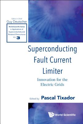 Superconducting Fault Current Limiter: Innovation For The Electric Grids