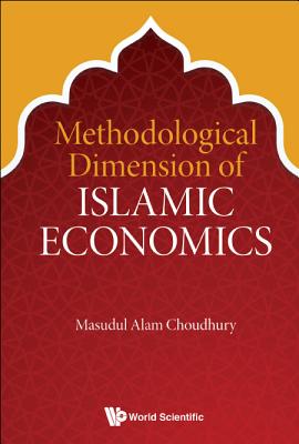 Methodological Dimension Of Islamic Economics