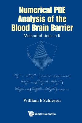 Numerical Pde Analysis Of The Blood Brain Barrier: Method Of Lines In R