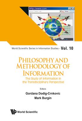 Philosophy And Methodology Of Information: The Study Of Information In The Transdisciplinary Perspective