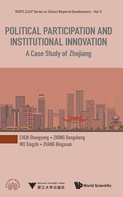 Political Participation And Institutional Innovation: A Case Study Of Zhejiang