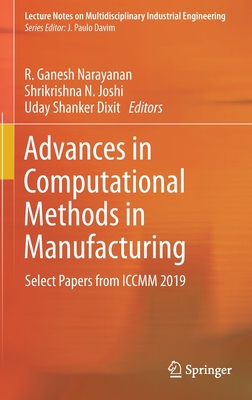 Advances in Computational Methods in Manufacturing