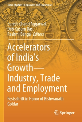 Accelerators of India's Growth-Industry, Trade and Employment