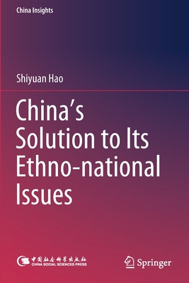 China's Solution to Its Ethno-national Issues