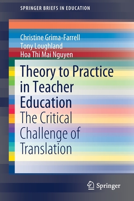 Theory to Practice in Teacher Education