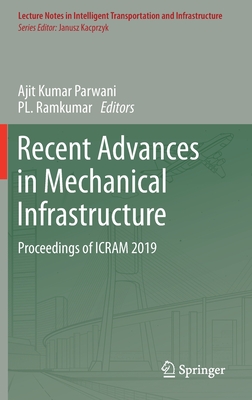 Recent Advances in Mechanical Infrastructure