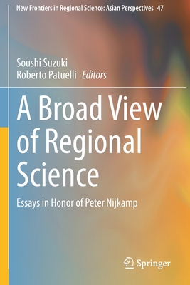 A Broad View of Regional Science