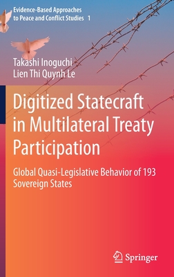 Digitized Statecraft in Multilateral Treaty Participation