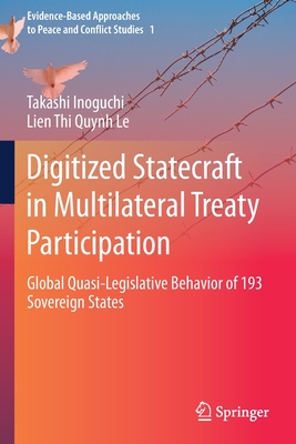 Digitized Statecraft in Multilateral Treaty Participation