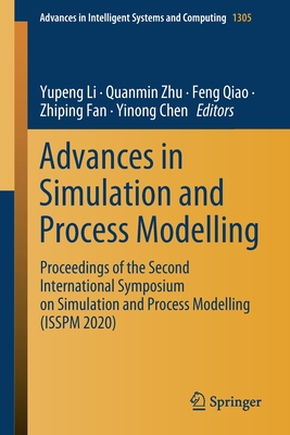 Advances in Simulation and Process Modelling