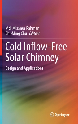 Cold Inflow-Free Solar Chimney