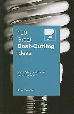 100 Great Cost Cutting Ideas