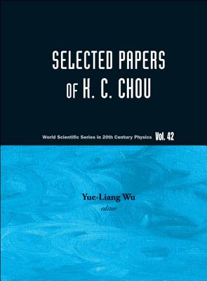 Selected Papers Of K C Chou